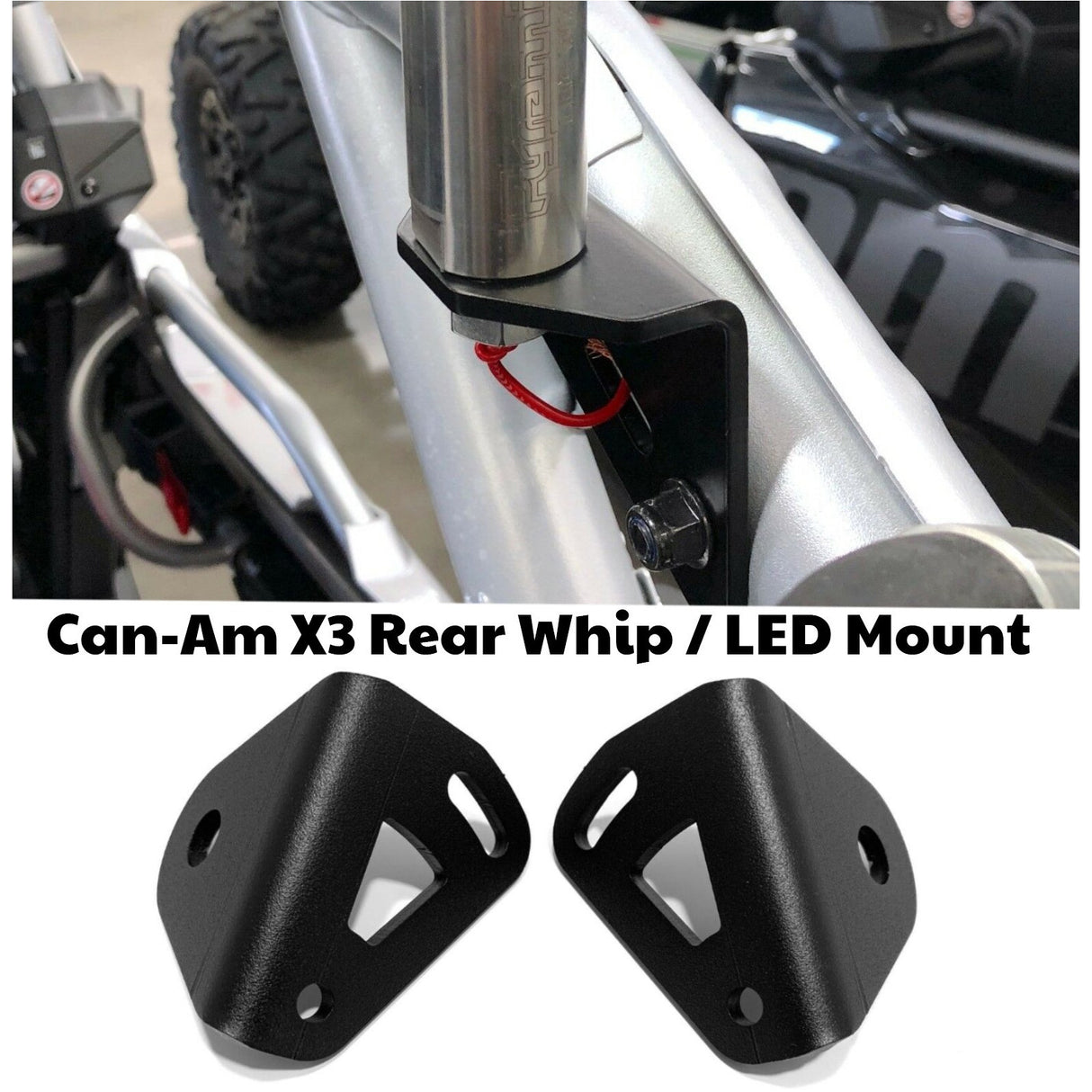 Can-Am X3 Rear Whip / LED Mount